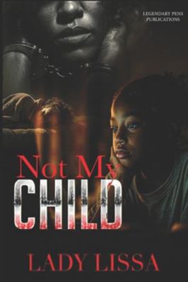 Not My Child: Standalone B0FZR8HY2N Book Cover