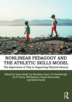 Nonlinear Pedagogy and the Athletic Skills Mode... 0367894610 Book Cover