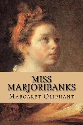 Miss Marjoribanks 1541189523 Book Cover