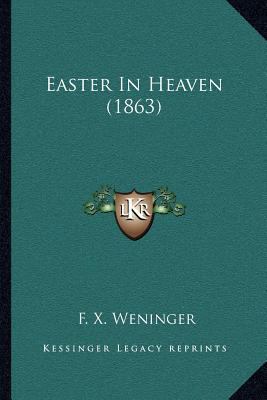 Easter In Heaven (1863) 1164024752 Book Cover