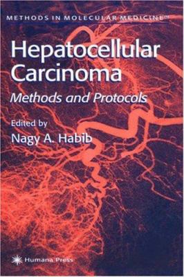 Hepatocellular Carcinoma: Methods and Protocols 0896037851 Book Cover