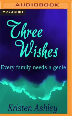 Three Wishes 1543626599 Book Cover