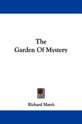 The Garden Of Mystery 1432547305 Book Cover