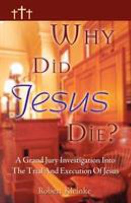 Why Did Jesus Die? 0788023578 Book Cover