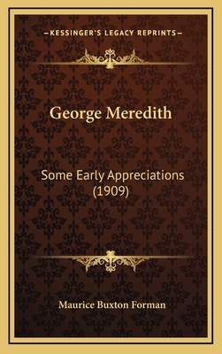 George Meredith: Some Early Appreciations (1909) 1164287818 Book Cover