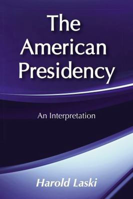 The American Presidency 0878558217 Book Cover