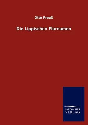 Die Lippischen Flurnamen [German] 3846011304 Book Cover