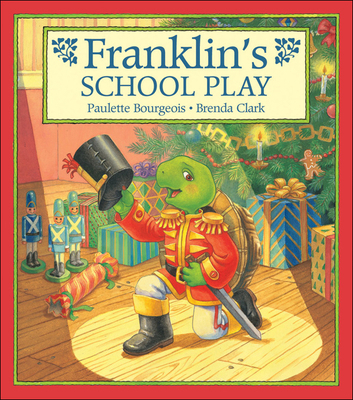 Franklin's School Play 1550742876 Book Cover