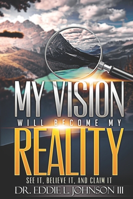 My Vision Will Become My Reality [Large Print]            Book Cover