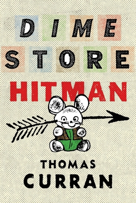 Dime Store Hitman 1734674865 Book Cover
