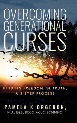 Overcoming Generational Curses: Finding "Freedo... 1734224517 Book Cover