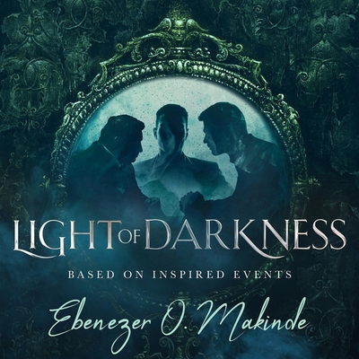 Light of Darkness: (Based on Inspired Events) B09RM7L5BX Book Cover