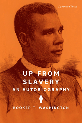 Up from Slavery: An Autobiography 1454949996 Book Cover