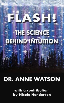 Flash!: The Science Behind Intuition 1772561746 Book Cover