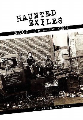 Haunted Exiles Back Up on the End 145689997X Book Cover