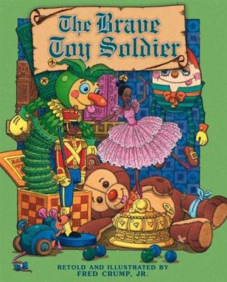 The Brave Toy Soldier 1932715827 Book Cover