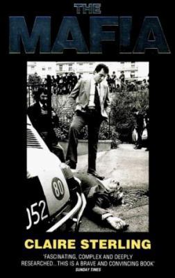 The Mafia : How the Sicilian Mafia Controls the... 0586212345 Book Cover