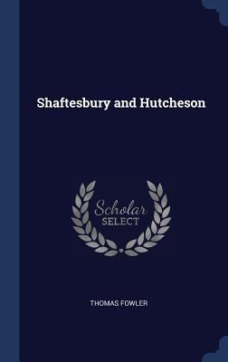 Shaftesbury and Hutcheson 1340378388 Book Cover