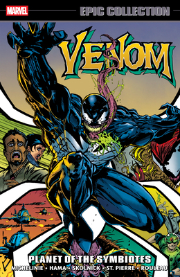 Venom Epic Collection: Planet of the Symbiotes 1302965212 Book Cover