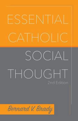 Essential Catholic Social Thought 1626982449 Book Cover