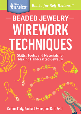Beaded Jewelry: Wirework Techniques: Skills, To... 1612124844 Book Cover