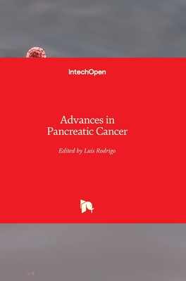 Advances in Pancreatic Cancer 1789236401 Book Cover