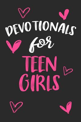 Paperback Devotionals for Teen Girls : Blank Prayer Journal, 6 X 9, 108 Lined Pages Book