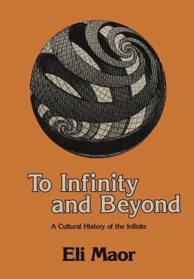 To Infinity and Beyond: A Cultural History of t... 0817633251 Book Cover