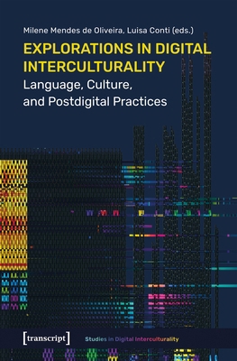 Explorations in Digital Interculturality: Langu... 3837676293 Book Cover