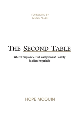 The Second Table: Where Compromise Isn't an Opt... 1692274155 Book Cover