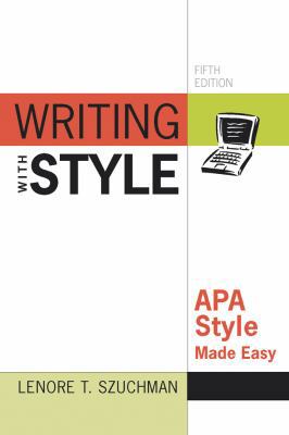 Writing With Style: APA Style Made Easy 084003167X Book Cover