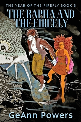 The Rapha And The Firefly [Large Print] 4824188733 Book Cover