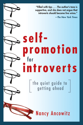 Self-Promotion for Introverts: The Quiet Guide ... 007159129X Book Cover