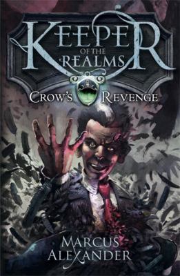 Keeper of the Realms Crow's Revenge Book 1 0141339772 Book Cover