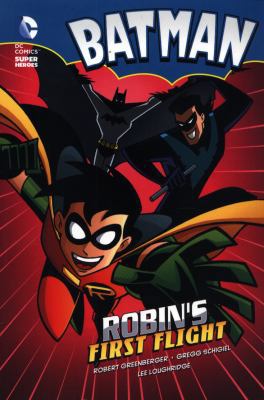 Batman: Robin's First Flight 178202140X Book Cover