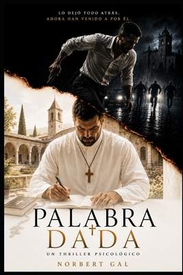 Una palabra dada (Spanish Edition) [Spanish] B0HHJ4SF9S Book Cover
