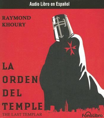 La Orden del Temple [Spanish] 1933499087 Book Cover