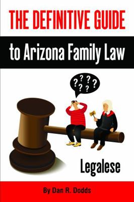 Paperback Definitive Guide to Arizona Family Law Book