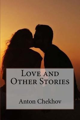 Love and Other Stories 1508931046 Book Cover