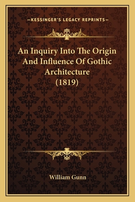 An Inquiry Into The Origin And Influence Of Got... 1165916703 Book Cover