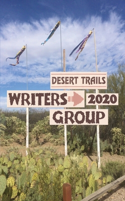 Desert Trails Writers Group 2020 1648266649 Book Cover