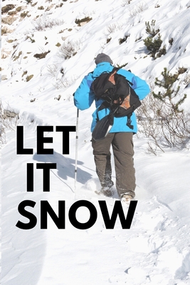 let it snow 1654559474 Book Cover