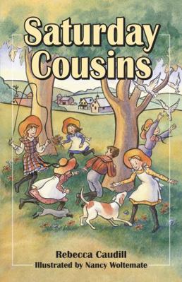 Saturday Cousins by Rebecca Caudill, Illustrate... 1932350977 Book Cover