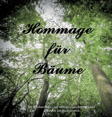 Hommage für Bäume [German] 3748280254 Book Cover
