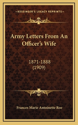 Army Letters From An Officer's Wife: 1871-1888 ... 1164791036 Book Cover