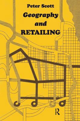Geography and Retailing 1138524271 Book Cover