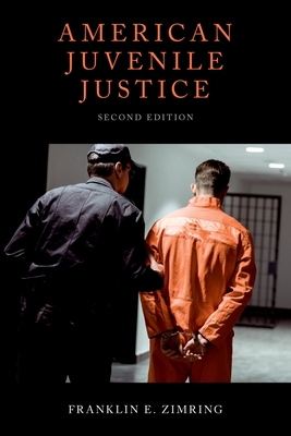American Juvenile Justice 0190914262 Book Cover