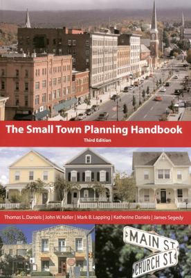 The Small Town Planning Handbook, 3rd Edition 1932364331 Book Cover