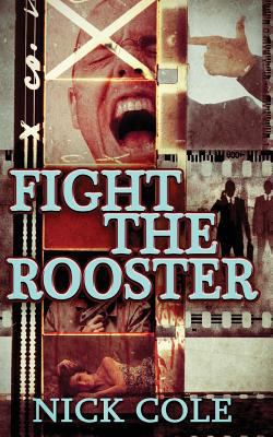 Fight the Rooster 1535234873 Book Cover