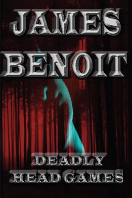 Deadly Head Games 1492199958 Book Cover